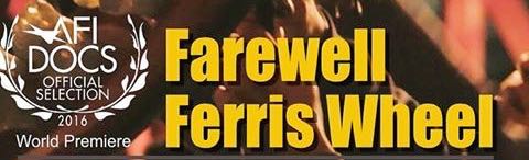 “Farewell Ferris Wheel”