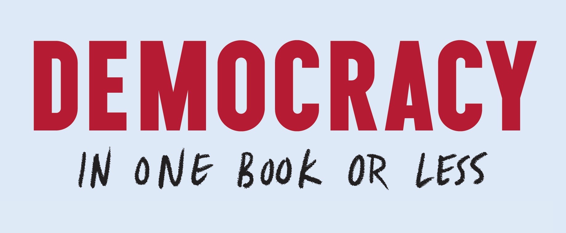Democracy in 1 Book or Less……